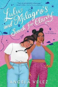 Lulu and Milagros Search for Clarity